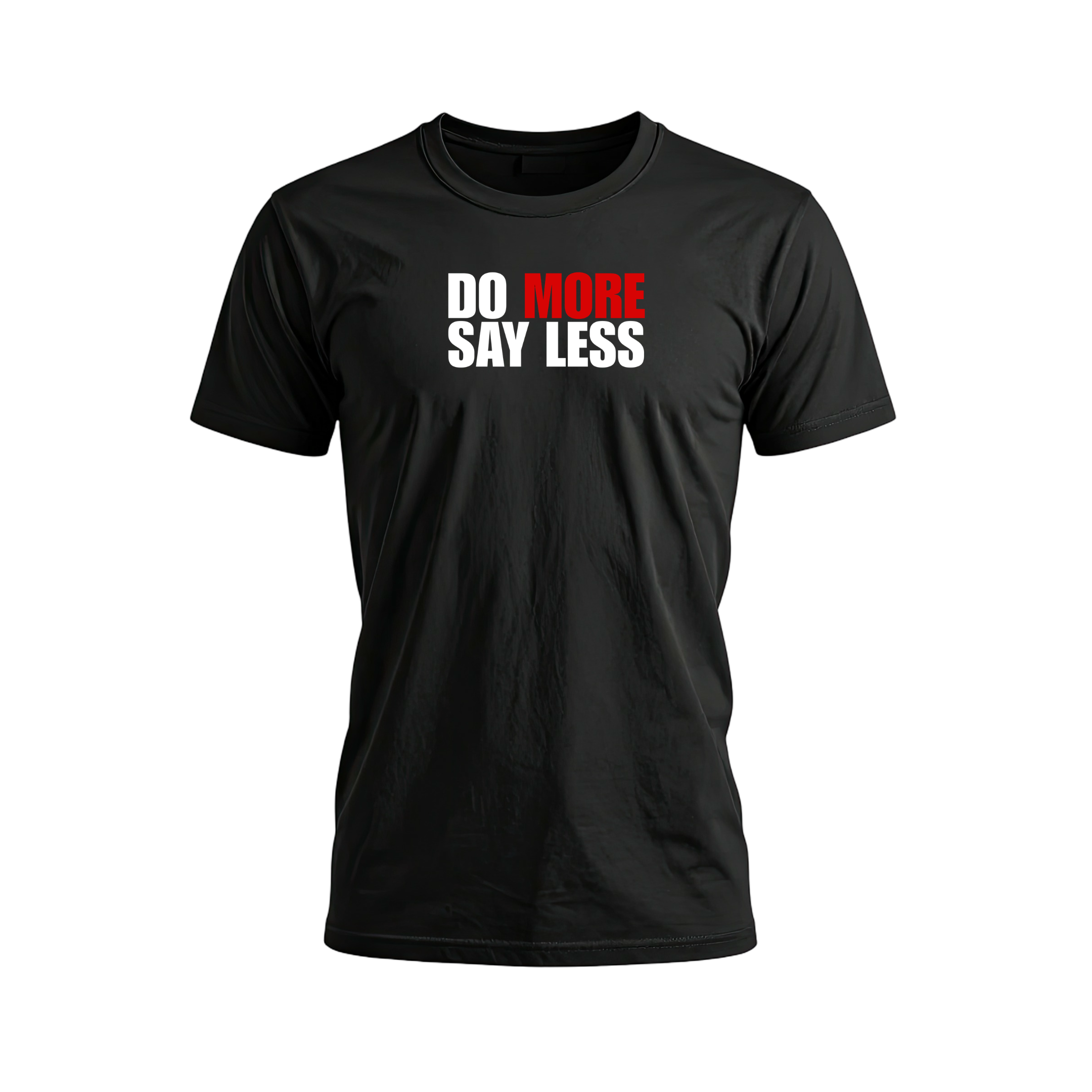 Do MORE Say Less Tee (Black)